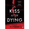A Kiss After Dying - Ashok Banker