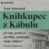 Knihkupec z Kábulu - Asne Seierstad (mp3 audiokniha)