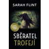 Sběratel trofejí - Sarah Flint