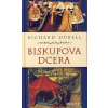 Biskupova dcera - Richard Dübell