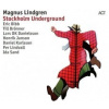 Lindgren Magnus - Stockholm Underground / Digipack [CD]