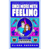 Once More With Feeling: the perfect second chance celebrity romance - Sussman Elissa