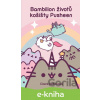 E-kniha Bambilion životů košišty Pusheen - Claire Belton