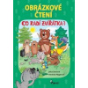 Co radí zvířátka - Obrázkové čtení - Saniová Jitka