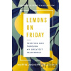 Lemons on Friday - Mattie Jackson Selecman