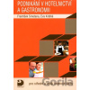 Podnikání v hotelnictví a gastronomii - František Smetana, Eva Krátká