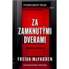 Za zamknutými dverami - McFadden Freida