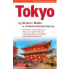 Tokyo, 29 Historic Walks in the World's Most Exciting City