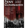 Ženy na popravišti - Ivo Pejčoch, Jiří Plachý