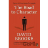 The Road to Character - David Brooks