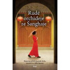 Rudé orchideje ze Šanghaje - Morillotová Juliette