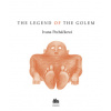The legend of the Golem (Ivana Pecháčková, Petr Nikl)