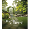 Private Gardens Design Secrets to Creating Beautiful Outdoor Living Spaces Schaus Kurt