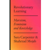 Revolutionary Learning (Sara Carpenter,Shahrzad Mojab)(Brožovaná)