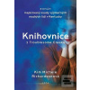Knihovnice z Troublesome… (Kim Michele Richardsonová; Petra Andělová)