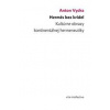 Hermés bez krídel - Anton Vydra