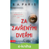 E-kniha Za zavřenými dveřmi - B.A. Paris