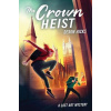 Crown Heist