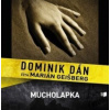 Mucholapka - audiokniha - Dán Dominik