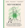 Nevyhorení: Magazín o tom, ako sa starať o seba a svojich blízkych - Okša, Zuzana Matuščáková Lucia
