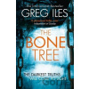 The Bone Tree - Greg Iles