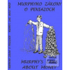 Murphyho zákony o peniaz…