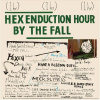 The Fall - Hex Enduction Hour (Transparent Green Vinyl) (LP)