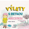Výlety s Betkou Abecedkou + CD - Mária Valová