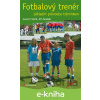 E-kniha Fotbalový trenér - Jiří, Jaromír Votík, Zalabák
