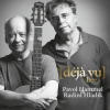 Pavol Hammel & Radim Hladík: Déja Vú (live) - Pavol Hammel, Radim Hladík