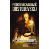 Rusko a Európa (z Denníka spisovateľa), 2. vydanie (Fjodor Michajlovič Dostojevskij)