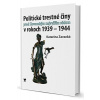 Politické trestné činy pred Slovenským najvyšším súdom v rokoch 1939 1944 - Zavacká Katarína