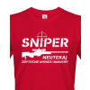 Pánske tričko Sniper - Neutekaj, zbytočne umrieš unavený, Barva Červená Bezvatriko.cz 0313 - 1xb