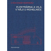Elektrárna a vila v Háji u Mohelnice - Pavel Zatloukal