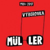 MULLER R. VYBEROVKA 1984-2017 2CD