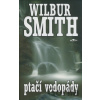 Ptačí vodopády - Wilbur Smith