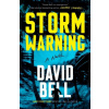 Storm Warning - David Bell