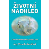 Životní nadhled - Kniha, která Vám pomůže pochopit život