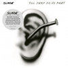 Slade - Till Deaf Do Us Part / Expanded [CD]