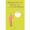 Přitakání Paula Ricoeura - Olivier Abel