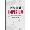 Posledné impérium - Juraj Mesík