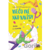 Niečo iné ako navždy - Justin A. Reynolds, Klaudia Bulantová (ilustrátor)