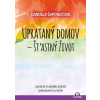 Uprataný domov - štastný život - Danijela Šaponjićová
