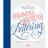 LOS GRANDES SECRETOS DEL LETTERING (MARTINA FLOR)(Pevná)
