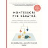 Montessori pre bábätká - Simone Davies, Uzodike Junnifa