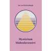Mystérium blahoslavenství - Van Rijckenborgh Jan