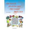 Kreslené hlavolamy pro malé školáky
