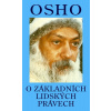 Osho - O základních lidských právech - Bernie S. Siegel