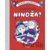Chceš byť ako nindža? - Bruno Vincent