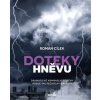 Doteky hněvu - Cílek Roman